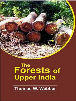 cover image of The forests of upper India and their inhabitants